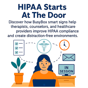 HIPAA Starts at the Door: How Smart Signs Support Privacy and Compliance
